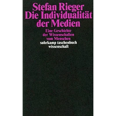 Abbildung von Die Individualität der Medien: Eine Geschichte Wissenschaften vom Menschen