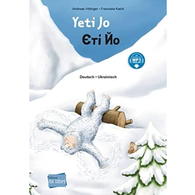 Abbildung von Yeti Jo: Kinderbuch Deutsch Ukrainisch mit MP3 Hörbuch zum Herunterladen