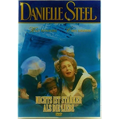 Abbildung von Nichts ist stärker als die Liebe Danielle Steel