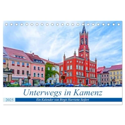 Abbildung von Unterwegs in Kamenz (Tischkalender 2025 DIN A5 quer), CALVENDO Monatskalender