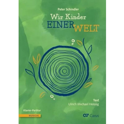 Abbildung von Wir Kinder einer Welt (Klavierauszug): Ein Singspiel zu Psalm 104