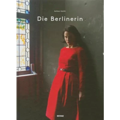Abbildung von Die Berlinerin: Katalog zur Ausstellung in Berlin Neukölln, 2015