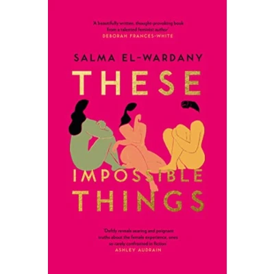 Abbildung von These Impossible Things: An unforgettable story of love and friendship