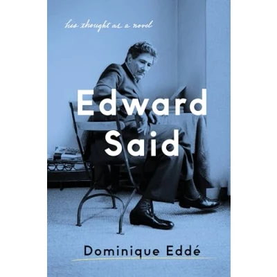 Abbildung von Edward Said: His Thought as a Novel