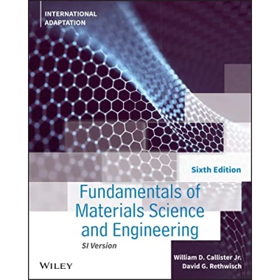 Abbildung von Fundamentals of Materials Science and Engineering: An Integrated Approach, International Adaptation