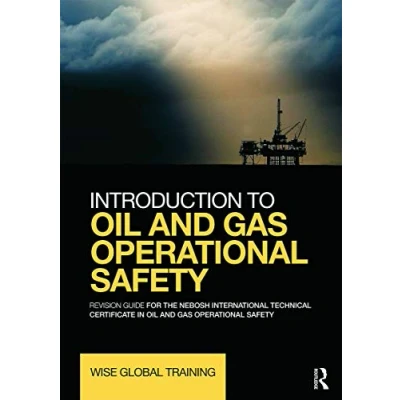 Abbildung von Introduction to Oil and Gas Operational Safety: Revision Guide for the NEBOSH International Technical Certificate in Safety