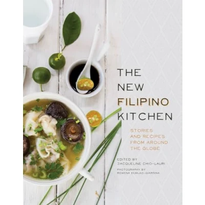 Abbildung von New Filipino Kitchen: Stories and Recipes from around the Globe