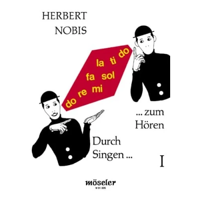 Abbildung von Durch Singen zum Hören: Ein Übungsbuch zur Hörerziehung nach der Solfège Methode. Band 1. Gesang. Lehrbuch.