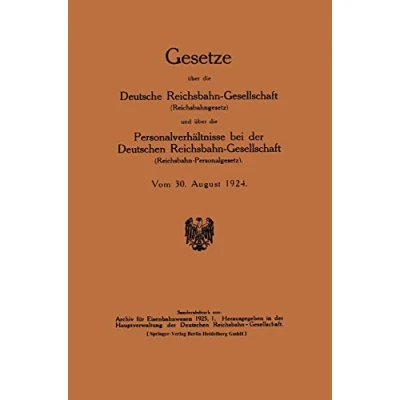 Abbildung von Gesetze über die Deutsche Reichsbahn Gesellschaft (Reichsbahngesetz) und Personalverhältnisse bei der Deutschen ... personalgesetz