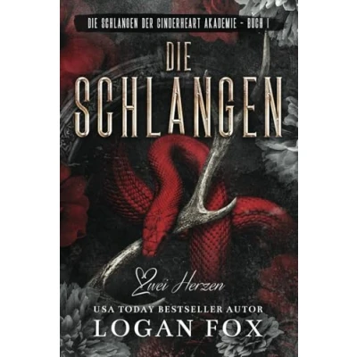Abbildung von Die Schlangen: Eine dunkle College Romanze (Die Schlangen der Cinderheart Akademie, Band 1)