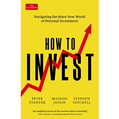 Abbildung von How to Invest: Navigating the brave new world of personal investment
