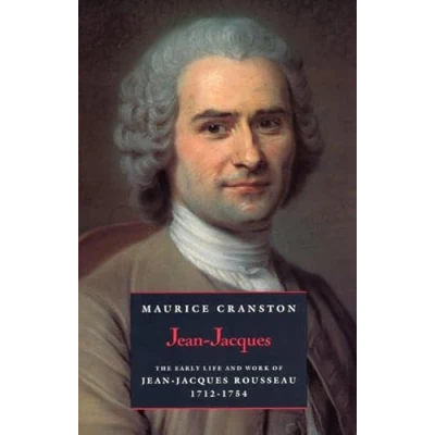 Abbildung von Jean Jacques: The Early Life and Work of Jacques Rousseau, 1712 1754