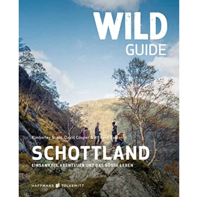 Abbildung von Wild Guide Schottland Reiseführer: Abenteuer, Swimming und Cool Camping auf Ihrer Reise
