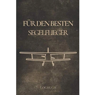 Abbildung von für den Besten Segelflieger: Flugbuch zum Ausfüllen A5 Deine Segelflüge dokumentieren I Logbuch deinen Segelflug Segelflugbuch Piloten Segelflugzeug, Segelfliegen, Segelflieger