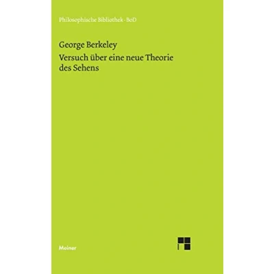 Abbildung von Versuch über eine neue Theorie des Sehens und Die oder der visuellen Sprache ... verteidigt erklärt (Philosophische Bibliothek)