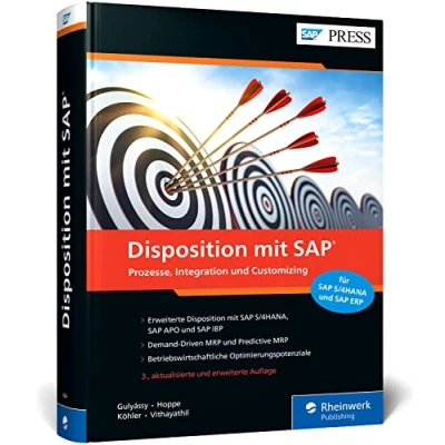 Abbildung von Disposition mit SAP: Ihr Wegweiser für die SAP ERP und S/4HANA Ausgabe 2021 (SAP PRESS)