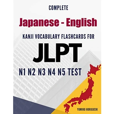 Abbildung von Complete Japanese English Kanji Vocabulary Flashcards for JLPT N1 N2 N3 N4 N5 Test: Practice Language Proficiency Test Workbook