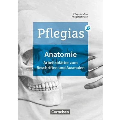 Abbildung von Pflegias Generalistische Pflegeausbildung Zu allen Bänden: Arbeitsheft Anatomie