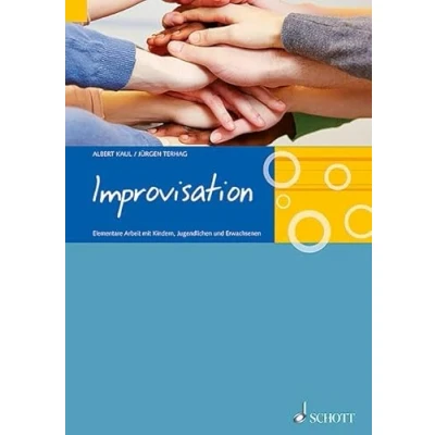Abbildung von Improvisation: Elementare Arbeit mit Kindern, Jugendlichen und Erwachsenen. Lehrbuch.