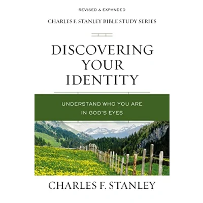 Abbildung von Discovering Your Identity: Understand Who You Are in God&#039;s Eyes (Charles F. Stanley Bible Study Series)