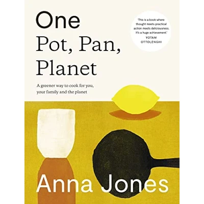 Abbildung von One: Pot, Pan, Planet: A greener way to cook for you, your family and the planet