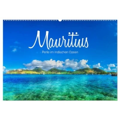 Abbildung von Mauritius Perle im Indischen Ozean (Wandkalender 2025 DIN A2 quer), CALVENDO Monatskalender