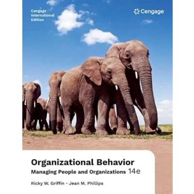 Abbildung von Organizational Behavior: Managing People and Organizations, International Edition