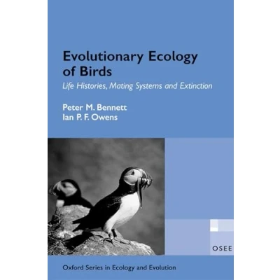 Abbildung von Evolutionary Ecology of Birds: Life Histories, Mating Systems, and Extinction (Oxford Series in Evolution)