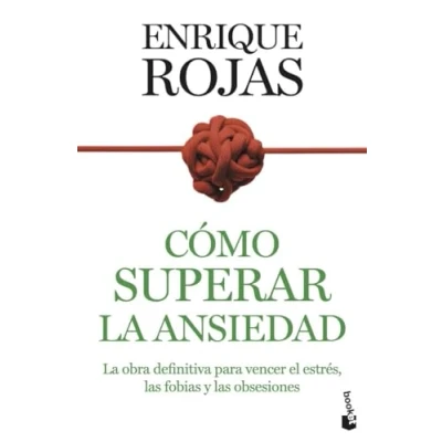 Abbildung von Cómo superar La ansiedad: obra definitiva para vencer el estrés, las fobias y obsesiones (Prácticos siglo XXI)