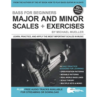 Abbildung von Bass for Beginners: Major and Minor Scales + Exercises: Learn, Practice &amp; Apply the Most Important in Music (Music Lessons Beginners)