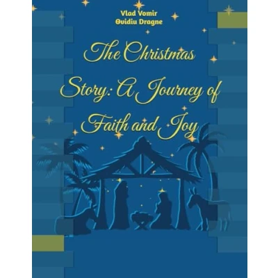 Abbildung von The Christmas Story: A Journey of Faith and Joy
