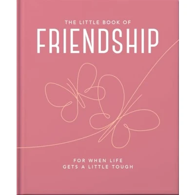 Abbildung von The little Book of Friendship: For when life gets a tough (Little Books Wellbeing)
