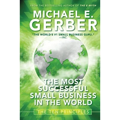 Abbildung von The Most Successful Small Business in World: Ten Principles