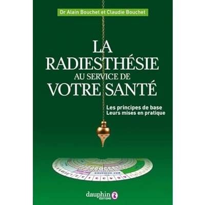 Abbildung von La radiesthésie au service de votre santé: Les principes base et leurs mises en pratique