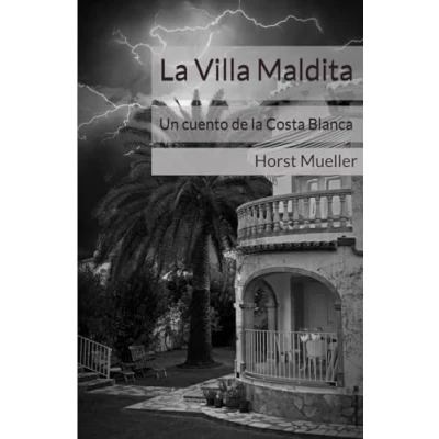 Abbildung von la Villa Maldita: Un cuento de Costa Blanca