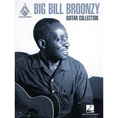 Abbildung von Big Bill Broonzy Guitar Collection: Recorded Versions Authentic Transcriptions with Notes and Tab