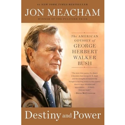 Abbildung von Destiny and Power: The American Odyssey of George Herbert Walker Bush