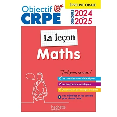 Abbildung von Objectif CRPE 2025 Maths La leçon épreuve orale d&#039;admission: Epreuve d&#039;admission