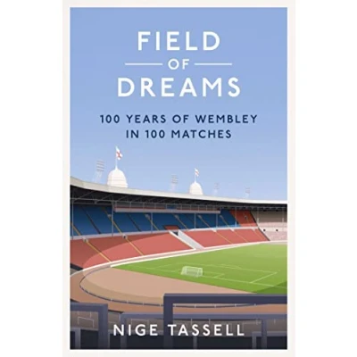 Abbildung von Field of Dreams: 100 Years Wembley in Matches