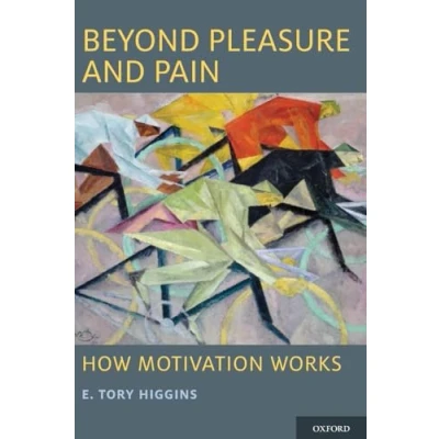 Abbildung von Beyond Pleasure And Pain: How Motivation Works (Oxford Series In Social Cognition Neuroscience)