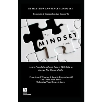 Abbildung von The Mindset Game: How To Become A Badass In Game Of Life (Unlocking Your Greatest Assets)