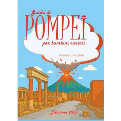 Abbildung von Guida di Pompei per bambini curiosi (Guide curiosi)