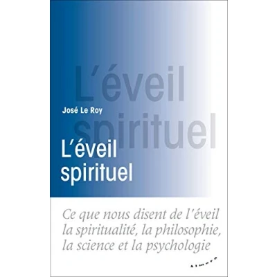 Abbildung von l&#039;éveil spirituel: Ce que nous disent de la spiritualité, philosophie, science et psychologie