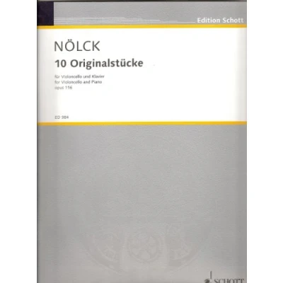 Abbildung von 10 Originalstücke: op. 116. Violoncello (1. bis 4. Lage) und Klavier.: cello position) and piano. (Edition Schott)