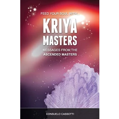 Abbildung von Kriya Masters: Messages from the Ascended for your soul