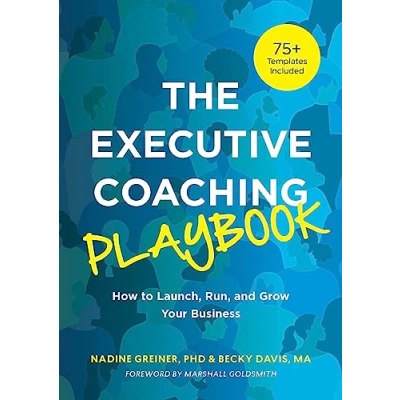 Abbildung von The Executive Coaching Playbook: How to Launch, Run, and Grow Your Business