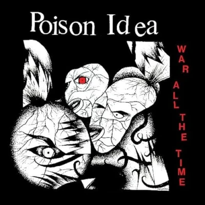 Abbildung von Poison Idea War All The Time