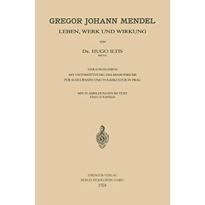 Abbildung von Gregor Johann Mendel: Leben, Werk und Wirkung (German Edition)