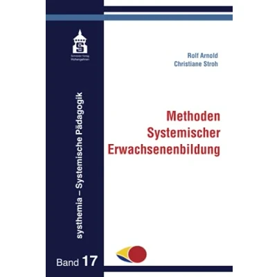Abbildung von Methoden Systemischer Erwachsenenbildung (systehemia Systemische Pädagogik)