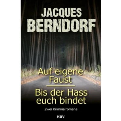 Abbildung von Auf eigene Faust / Bis der Hass euch bindet: Zwei Kriminalromane (KBV Krimi)